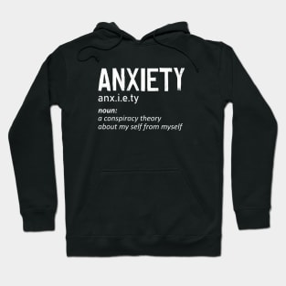 Anxiety Hoodie